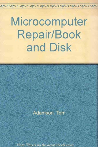 9780023008252: Microcomputer Repair/Book and Disk