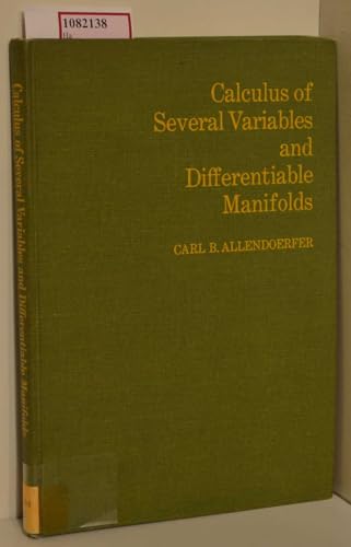 Calculus of several variables and differentiable manifolds (9780023018404) by Allendoerfer, Carl B.