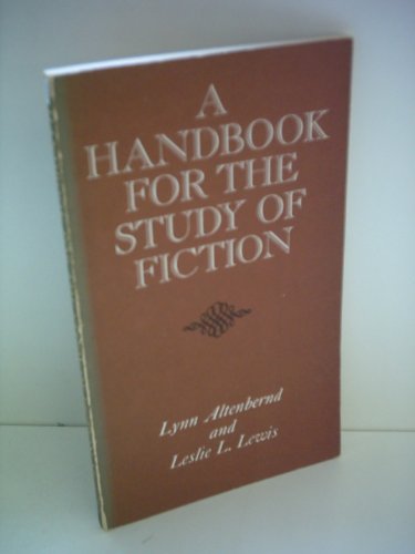 Beispielbild fr Handbook for the Study of Fiction Altenbernd, Lynn and Lewis, Leslie L. zum Verkauf von Michigander Books