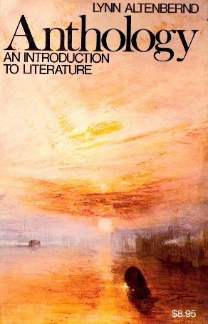 Stock image for Anthology: An Introduction to Literature : Fiction, Poetry, Drama for sale by Ergodebooks