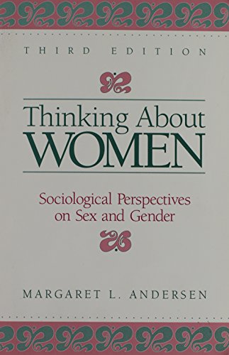 Imagen de archivo de Thinking About Women: Sociological Perspectives on Sex and Gender a la venta por BookHolders