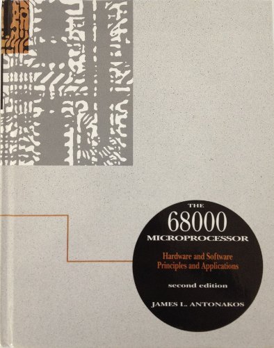 Imagen de archivo de The 68000 Microprocessor: Hardware and Software Principles and Applications a la venta por HPB-Red