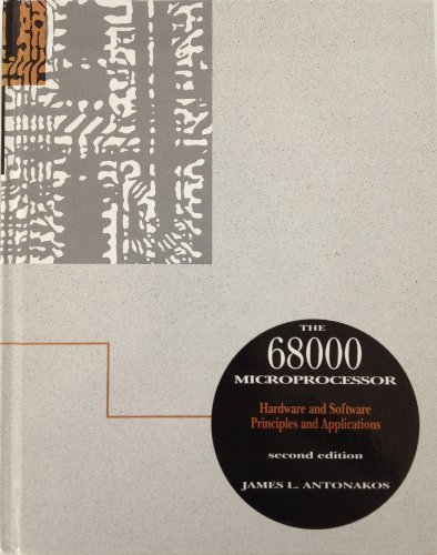 Stock image for The 68000 Microprocessor: Hardware and Software Principles and Applications for sale by HPB-Red