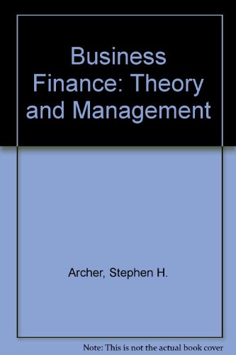 9780023037801: Business Finance: Theory and Management