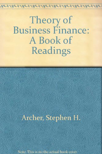 Beispielbild fr The Theory of Business Finance: A Book of Readings zum Verkauf von Anybook.com