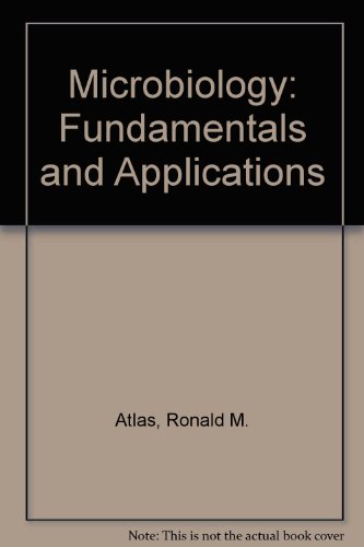 9780023043000: Microbiology: Fundamentals and Applications