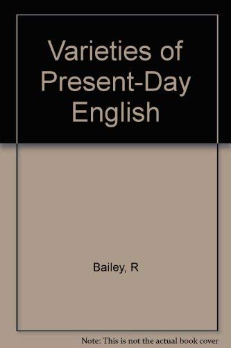 Beispielbild fr Varieties of Present-Day English zum Verkauf von Better World Books Ltd