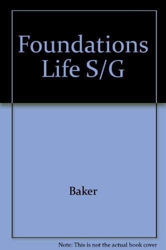 Foundations Life S/G (9780023053559) by Baker