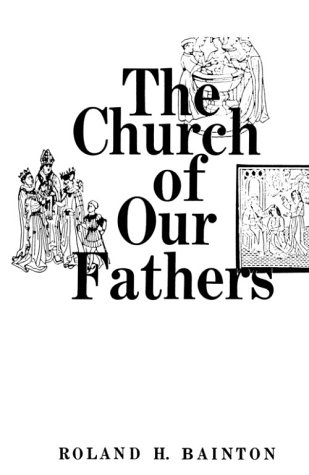 9780023054501: The Church of Our Fathers