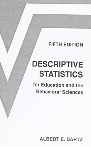 Stock image for Descriptive Statistics for Education and the Behavioral Sciences (5th Edition) for sale by Wonder Book