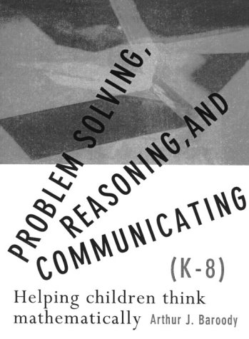 Stock image for Problem Solving: Reasoning and Communicating, Grades K to 8 for sale by ThriftBooks-Dallas