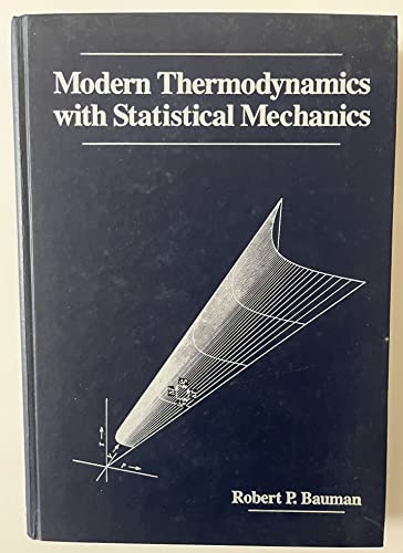 Beispielbild fr Modern Thermodynamics With Statistical Mechanics zum Verkauf von Idaho Youth Ranch Books