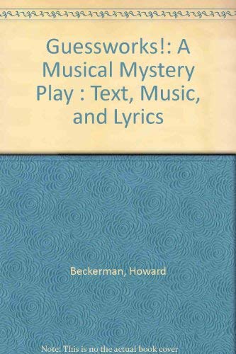 9780023075919: Guessworks: A Musical Mystery Play