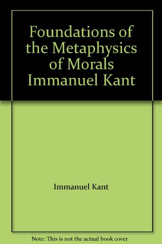 Immagine dell'editore per Foundations of the Metaphysics of Morals venduto da ThriftBooks-Dallas