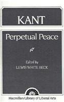 Beispielbild fr Kant : Perpetual Peace zum Verkauf von Better World Books