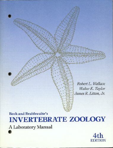 Stock image for Beck and Braithwaites Invertebrate Zoology: A Laboratory Manual for sale by Wonder Book
