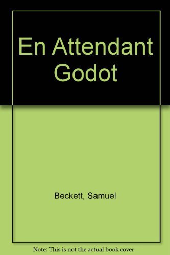 En Attendant Godot - Beckett, Samuel