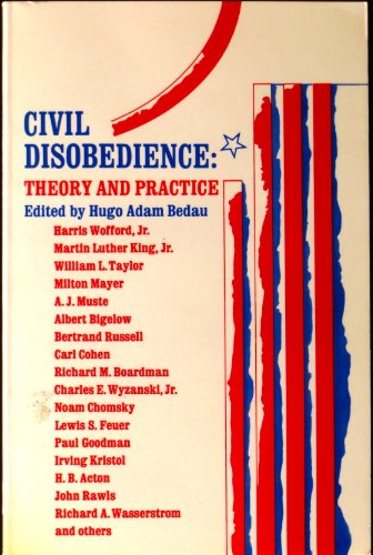 Stock image for Civil Disobedience : Theory and Practice for sale by Better World Books