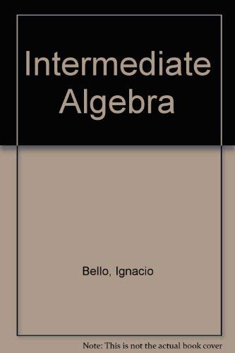 9780023079313: Intermediate Algebra
