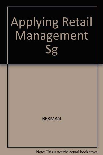 Imagen de archivo de Applying Retail Management: A Strategic Approach (Readings, Cases, and Problems) a la venta por M & M Books