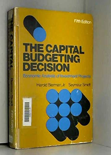 Imagen de archivo de Capital Budgeting Decision a la venta por BookHolders