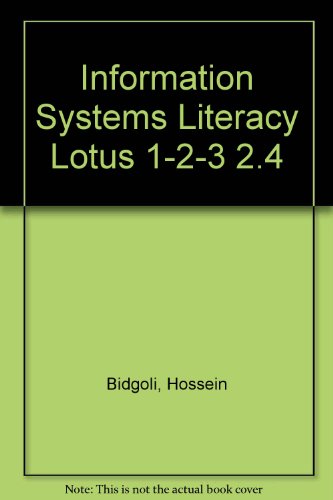 Stock image for Information Systems Literacy Lotus 1-2-3 2.4 for sale by Books Puddle