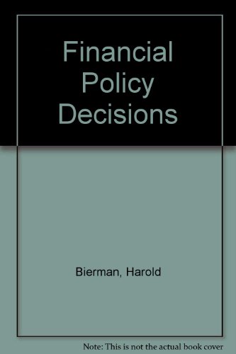 Imagen de archivo de Financial Policy Decisions a la venta por ThriftBooks-Dallas