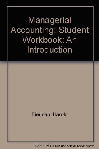 9780023095900: Managerial Accounting: Student Workbook: An Introduction