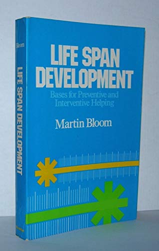 Beispielbild fr Life span development: Bases for preventive and interventive helping zum Verkauf von Robinson Street Books, IOBA