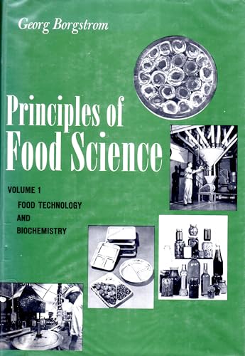 9780023125300: Principles of Food Science: Food Technology v. 1