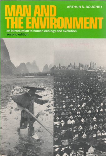 Beispielbild fr Man and the environment: An introduction to human ecology and evolution zum Verkauf von Wonder Book