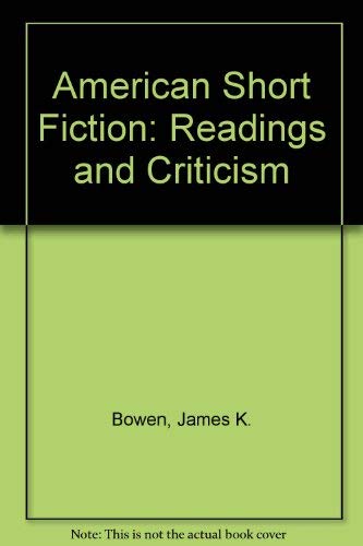Stock image for American Short Fiction: Readings and Criticism for sale by POQUETTE'S BOOKS