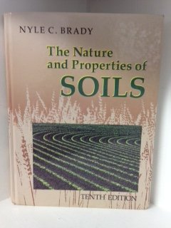 Stock image for The Nature and Properties of Soils for sale by Austin Goodwill 1101