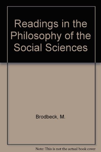 Beispielbild fr Readings in Philosophy of the Social Sciences zum Verkauf von Better World Books