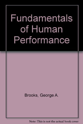 Fundamentals of Human Performance (9780023151507) by Brooks, George A.