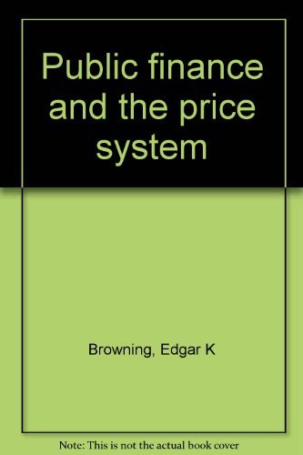 Beispielbild fr Public finance and the price system zum Verkauf von SecondSale