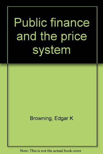 9780023157202: Title: Public finance and the price system