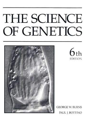 Stock image for The Science of Genetics (6th Edition) for sale by Dream Books Co.