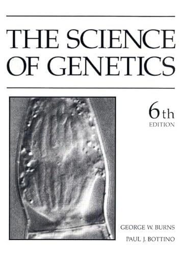Stock image for The Science of Genetics (6th Edition) for sale by Dream Books Co.