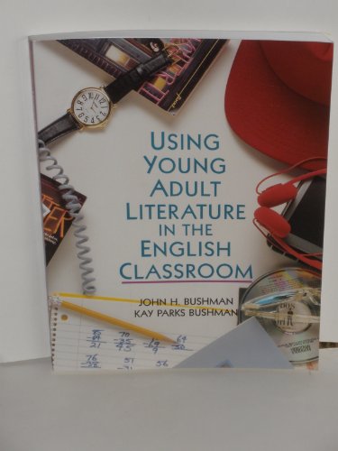 9780023175329: Using Young Adult Literature in the Classroom