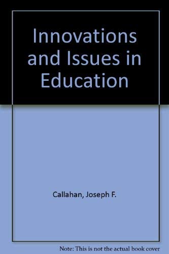 Imagen de archivo de Innovations and Issues in Education a la venta por Skelly Fine Books