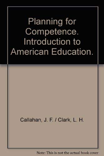 9780023182303: Introduction to American education (Planning for competence)
