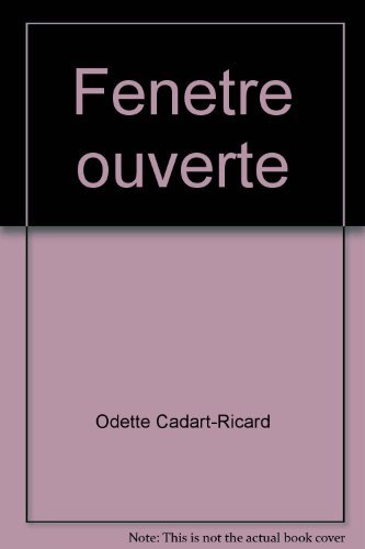 9780023193194: Fenêtre ouverte: Lectures littéraires et culturelles (French Edition)