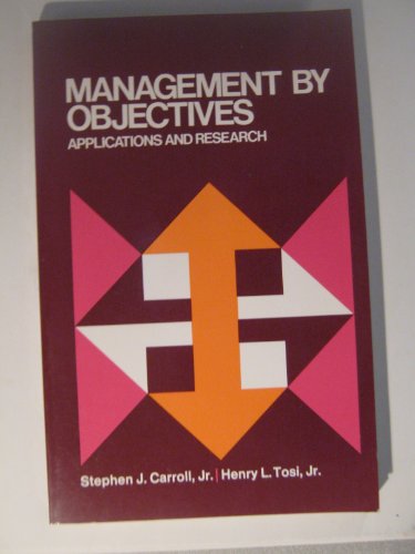 Management by Objectives (9780023195402) by Carroll, Stephen J.