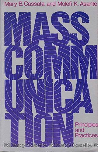 Imagen de archivo de Mass communication: Principles and practices a la venta por Phatpocket Limited