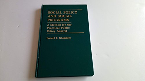 Stock image for Social policy and social programs: A method for the practical public policy analyst for sale by HPB-Red