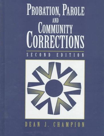 9780023205927: Probation, Parole, and Community Corrections