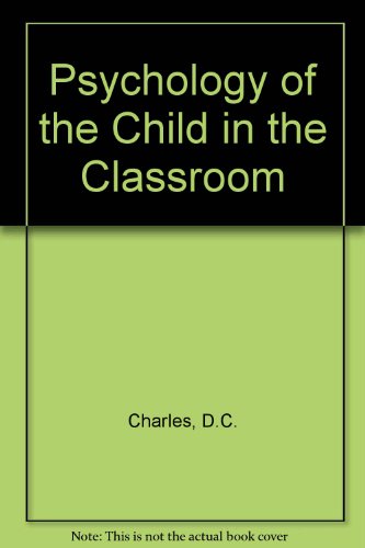 9780023219207: Psychology of the Child in the Classroom