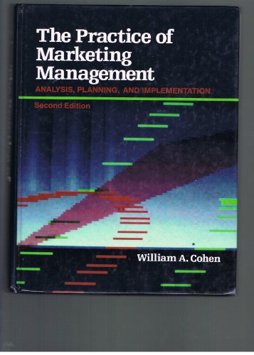 9780023231711: The Practice of Marketing Management: Analysis, Planning, and Implementation