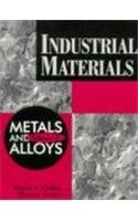 Industrial Materials: Volume 1, Metals and Alloys - Colling, David A., Vasilos, Thomas